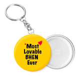 Most Lovable BHEN Ever I Raksha Bandhan Gifts Key Chain