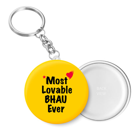 Most Lovable BHAU Ever I Raksha Bandhan Gifts Key Chain