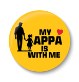 Love My Dad is with me I Love Father & Daughter I Relationship I Fathers Day I Pin Badges