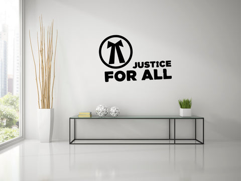 Advocate I Justice For All I Lawyer I Wall Decal