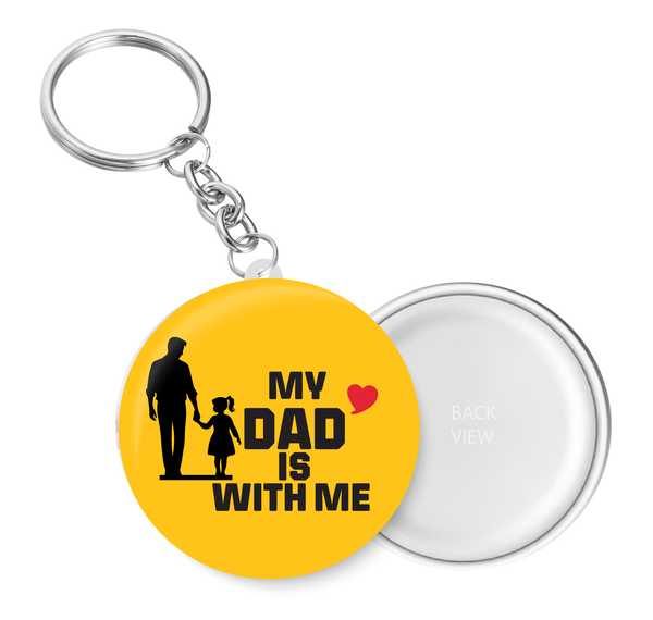 Love My Dad is with me I Love Father & Daughter I Relationship I Fathers Day I Key Chain