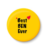 Best BEN Ever I Raksha Bandhan Gifts Fridge Magnet