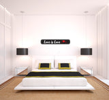 Love is Love I Love I Romantic Quote I Wall Sticker