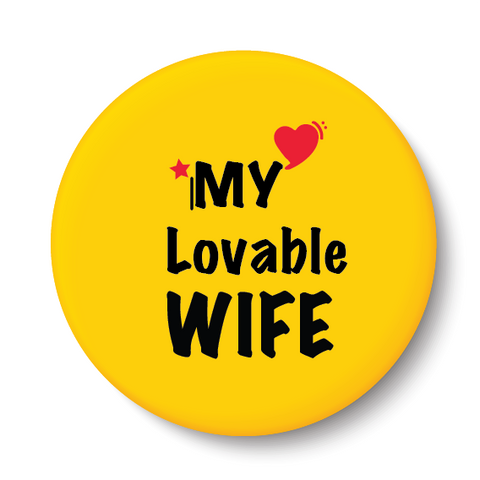 My Lovable Wife I Relationship I Pin Badge